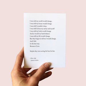'I Was Told' Card for Motherhood